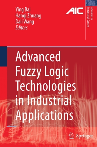 Cover image: Advanced Fuzzy Logic Technologies in Industrial Applications 1st edition 9781846284687
