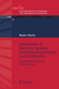 Imagen de portada: Stabilization of Nonlinear Systems Using Receding-horizon Control Schemes 9781846284700