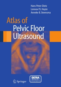 صورة الغلاف: Atlas of Pelvic Floor Ultrasound 9781846285202
