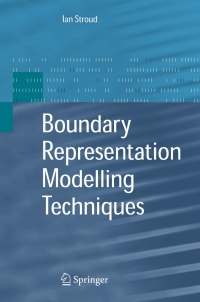 表紙画像: Boundary Representation Modelling Techniques 9781846283123