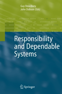 Imagen de portada: Responsibility and Dependable Systems 1st edition 9781846286254