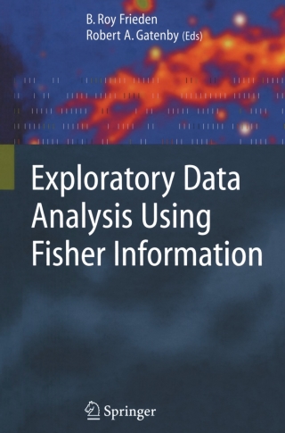 Cover image: Exploratory Data Analysis Using Fisher Information 9781846285066
