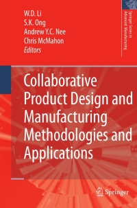 Immagine di copertina: Collaborative Product Design and Manufacturing Methodologies and Applications 1st edition 9781846288012