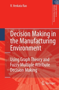 Cover image: Decision Making in the Manufacturing Environment 9781849966535