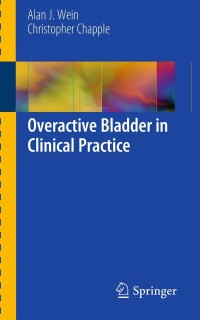 Cover image: Overactive Bladder in Clinical Practice 9781846288302