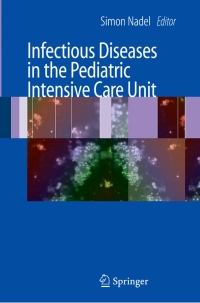 Imagen de portada: Infectious Diseases in the Pediatric Intensive Care Unit 1st edition 9781846289163