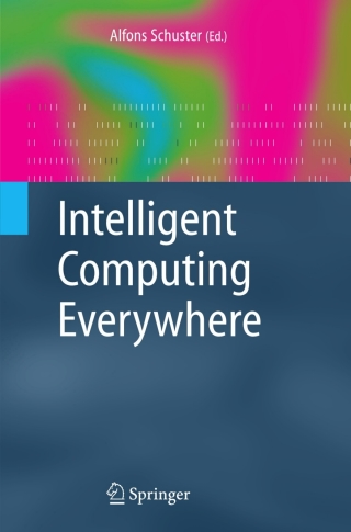 表紙画像: Intelligent Computing Everywhere 1st edition 9781846289422
