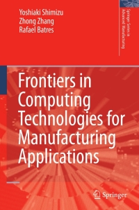 Titelbild: Frontiers in Computing Technologies for Manufacturing Applications 9781846289545