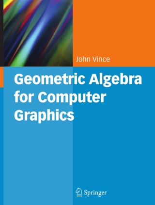 Cover image: Geometric Algebra for Computer Graphics 9781846289965