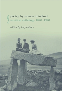 Titelbild: Poetry by Women in Ireland 1st edition 9781781380017