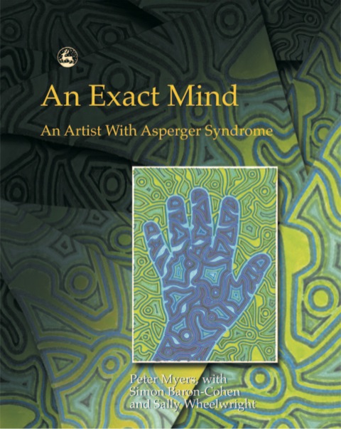 An Exact Mind: An Artist With Asperger Syndrome - FULL INSTANT DOWNLOAD | PDF DOCX EPUB