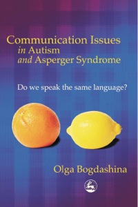Omslagafbeelding: Communication Issues in Autism and Asperger Syndrome 9781843102670