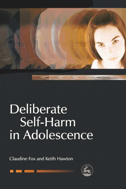 Deliberate Self-Harm in Adolescence - FULL INSTANT DOWNLOAD | PDF DOCX EPUB