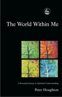 Omslagafbeelding: The World Within Me 9781843100799