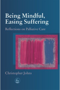Cover image: Being Mindful, Easing Suffering 9781843102120
