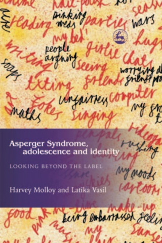 Cover image: Asperger Syndrome, Adolescence, and Identity 9781843101260