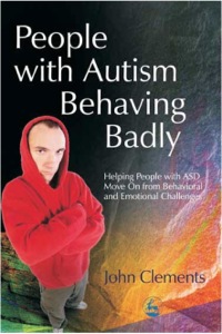 Cover image: People with Autism Behaving Badly 9781843107651