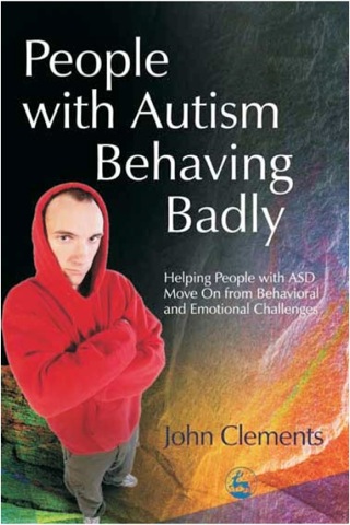Omslagafbeelding: People with Autism Behaving Badly 9781843107651