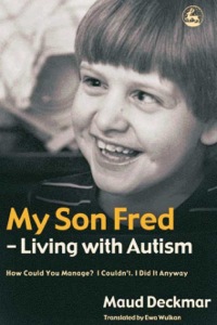 صورة الغلاف: My Son Fred - Living with Autism 9781843103127