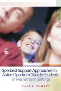 Omslagafbeelding: Specialist Support Approaches to Autism Spectrum Disorder Students in Mainstream Settings 9781843102908