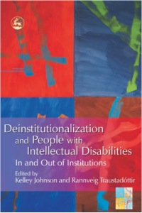 Omslagafbeelding: Deinstitutionalization and People with Intellectual Disabilities 9781843101017