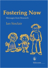 Cover image: Fostering Now 9781843103622