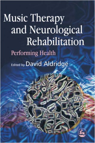 Imagen de portada: Music Therapy and Neurological Rehabilitation 9781843103028