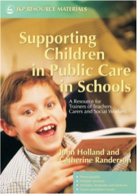 Omslagafbeelding: Supporting Children in Public Care in Schools 9781843103257