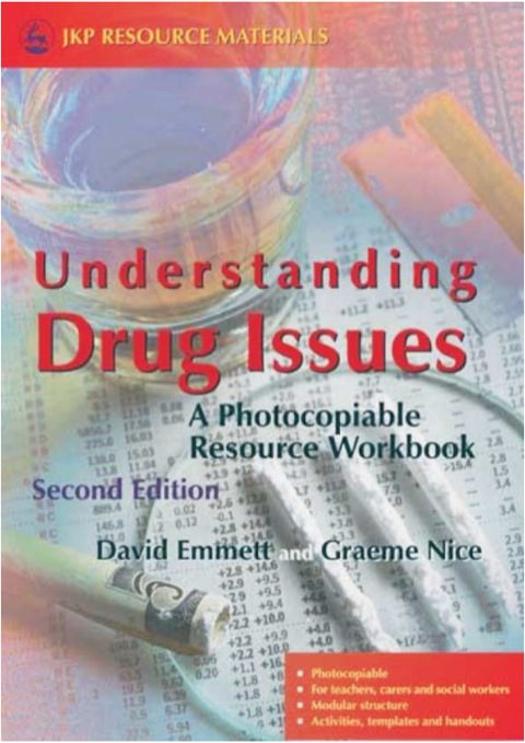Understanding Drug Issues : A Photocopiable Resource Workbook Second Edition, 2nd Edition - FULL INSTANT DOWNLOAD | PDF DOCX EPUB