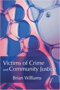 Imagen de portada: Victims of Crime and Community Justice 9781843101956