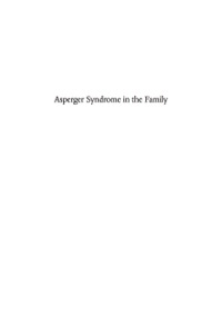Cover image: Asperger Syndrome in the Family 9781853028731