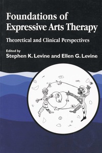 Titelbild: Foundations of Expressive Arts Therapy 9781853024641