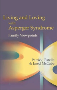 Cover image: Living and Loving with Asperger Syndrome 9781843107446