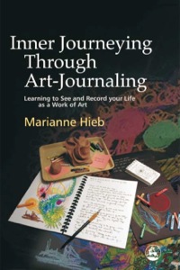 Cover image: Inner Journeying Through Art-Journaling 9781843107941