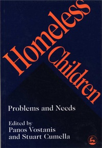 Cover image: Homeless Children 9781853025952