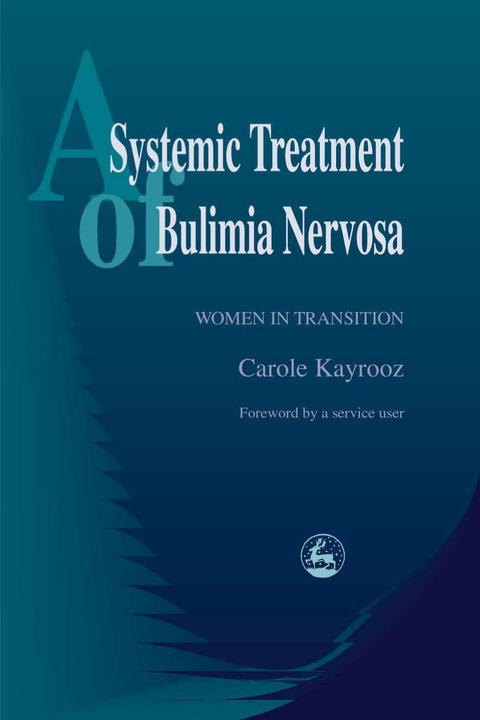A Systemic Treatment of Bulimia Nervosa: Women in Transition - FULL INSTANT DOWNLOAD | PDF DOCX EPUB