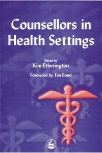 Omslagafbeelding: Counsellors in Health Settings 9781853029387