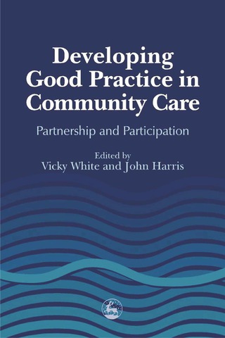 表紙画像: Developing Good Practice in Community Care 9781853028908