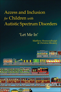 Imagen de portada: Access and Inclusion for Children with Autistic Spectrum Disorders 9781849852685