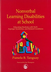 Cover image: Nonverbal Learning Disabilities at School 9781853029417