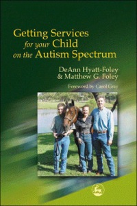 صورة الغلاف: Getting Services for Your Child on the Autism Spectrum 9781853029912