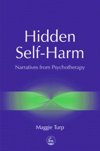 Cover image: Hidden Self-Harm 9781849858069