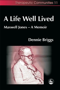 Cover image: A Life Well Lived 9781843107408