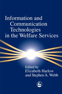 Imagen de portada: Information and Communication Technologies in the Welfare Services 9781843100492