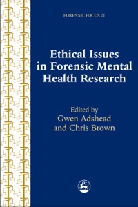 Cover image: Ethical Issues in Forensic Mental Health Research 9781843100317