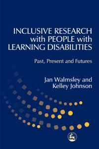 صورة الغلاف: Inclusive Research with People with Learning Disabilities 9781849853705