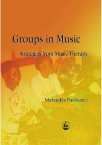 Cover image: Groups in Music 9781843100812