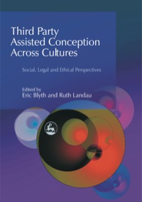 Titelbild: Third Party Assisted Conception Across Cultures 9781843100843