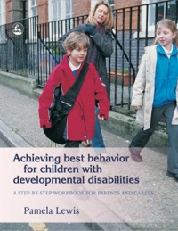 Imagen de portada: Achieving Best Behavior for Children with Developmental Disabilities 9781843108092
