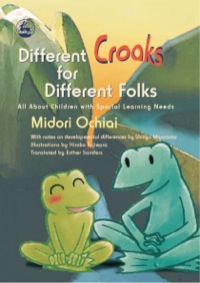 Imagen de portada: Different Croaks for Different Folks 9781843103929
